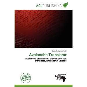    Avalanche Transistor (9786200975577) Evander Luther Books
