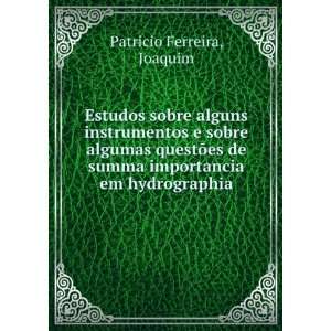   em hydrographia Joaquim Patricio Ferreira  Books