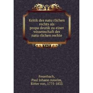   rechte Paul Johann Anselm, Ritter von, 1775 1833 Feuerbach Books