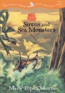   Sirens and Sea Monsters (Tales from the Odyssey 