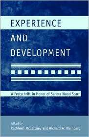 Experience and Development A Festschrift in Honor of Sandra Wood 