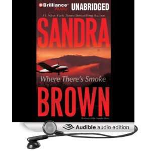  Where Theres Smoke (Audible Audio Edition) Sandra Brown 