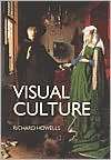   Culture, (074562412X), Richard Howells, Textbooks   