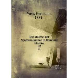   SpÃ¤trenaissance in Rom und Florenz. 02 Hermann, 1884  Voss Books
