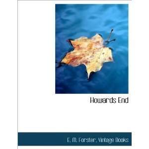    Howards End (text only) by E. M. Forster,V.Books  N/A  Books