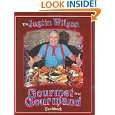 Justin Wilson Gourmet and Gourmand Cookbook, The by Justin Wilson 