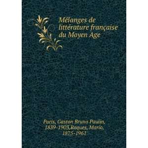   Paulin, 1839 1903,Roques, Mario, 1875 1961 Paris  Books