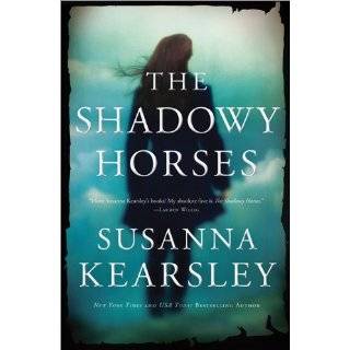 The Shadowy Horses by Susanna Kearsley (Oct 1, 2012)
