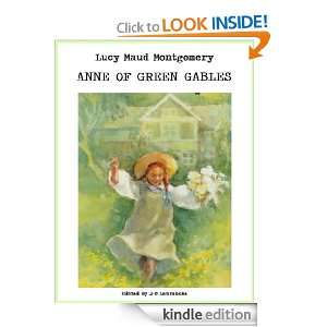 ANNE OF GREEN GABLES [Annotated] Lucy Maud Montgomery   