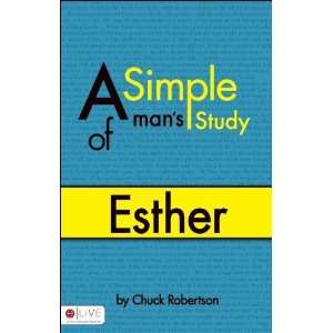  A Simple Mans Study of Esther [Perfect Paperback] Chuck 