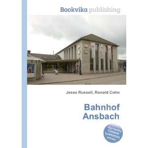  Bahnhof Ansbach Ronald Cohn Jesse Russell Books