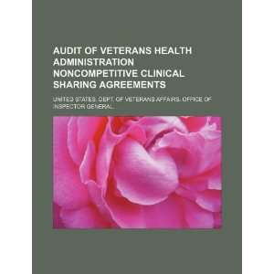  Audit of Veterans Health Administration noncompetitive 
