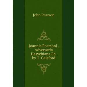   . Adversaria Hesychiana Ed. by T. Gaisford. John Pearson Books