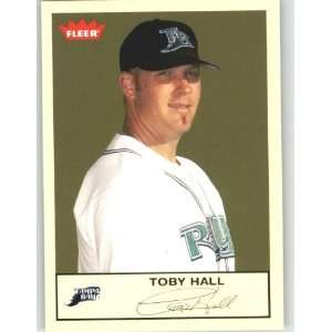  2005 Fleer Tradition #67 Toby Hall   Tampa Bay Devil Rays 