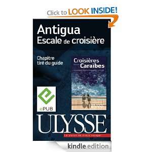 Antigua   Escale de croisière (French Edition) Collectif  