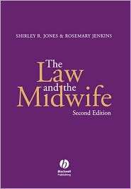 The Law and the Midwife, (1405110376), Shirley R Jones, Textbooks 