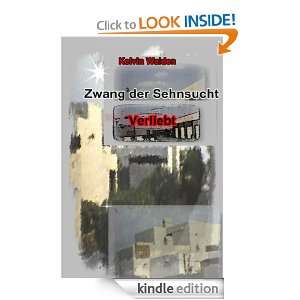 Verliebt (Zwang der Sehnsucht) (German Edition) Kelvin Waiden  