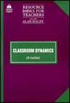   Classroom Dynamics by Jill Hadfield, Oxford 