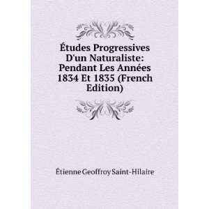   French Edition) Ã?tienne Geoffroy Saint Hilaire  Books