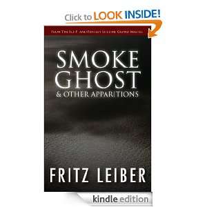 Smoke Ghost & Other Apparitions Fritz Leiber  Kindle 