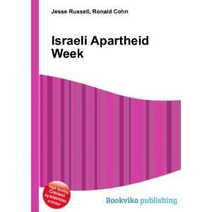  Israeli Apartheid Week Ronald Cohn Jesse Russell Books