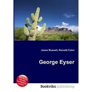 George Eyser Ronald Cohn Jesse Russell  Books