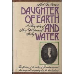   Biography of Mary Wollstonecraft Shelley Noel B. Gerson Books