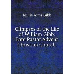   Pastor Advent Christian Church . Millie Arms Gibb  Books