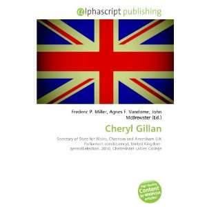  Cheryl Gillan (9786133874794) Books