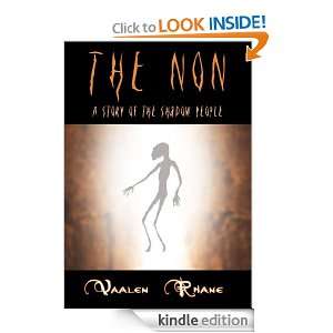 The NonA Story of the Shadow People Vaalen Rhane  Kindle 