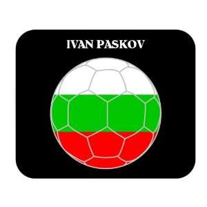  Ivan Paskov (Bulgaria) Soccer Mouse Pad 
