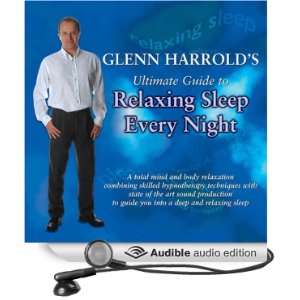  Glenn Harrolds Ultimate Guide to Relaxing Sleep Every 