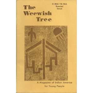  The Weewish Tree A Magazine of Indian America for Young 