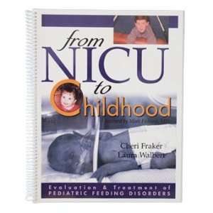   & Treatment of Pediatric Feeding Disorders from NICU to Childhood