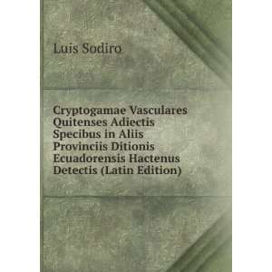  Cryptogamae Vasculares Quitenses Adiectis Specibus in 