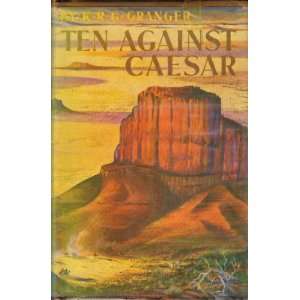  Ten Against Caesar (First Edition) K.R.G. GRANGER Books