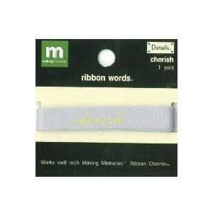  MM   cherish   Ribbon Words