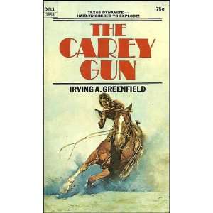  Carey Gun Irving A. Greenfield Books