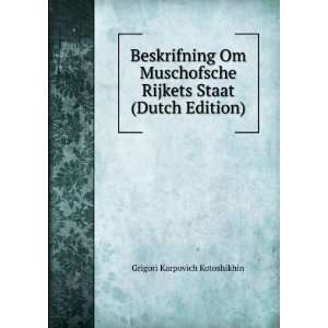   Rijkets Staat (Dutch Edition) Grigori Karpovich Kotoshikhin Books