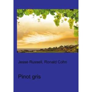 Pinot gris Ronald Cohn Jesse Russell  Books