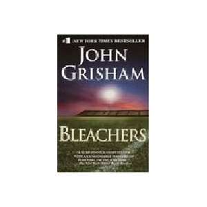  Bleachers (9780440242000) John Grisham Books