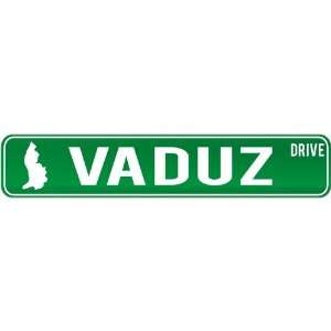  New  Vaduz Drive   Sign / Signs  Liechtenstein Street 