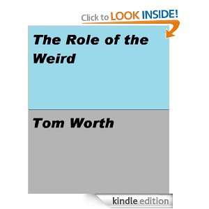 Argosy   The Role of the Weird Tom Worth  Kindle Store