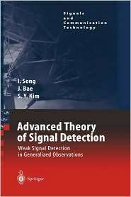 Advanced Theory of Signal Detection Weak Signal Detection in 