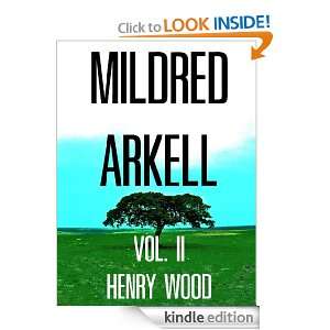 Mildred Arkell, Volume II Henry Wood  Kindle Store