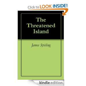 The Threatened Island James Spilling  Kindle Store