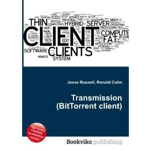    Transmission (BitTorrent client) Ronald Cohn Jesse Russell Books