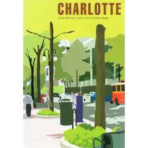  2008 CHARLOTTE NC Official Visitors Guide with Metro Map 
