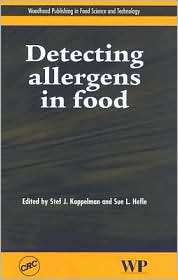 Detecting Allergens in Foods, (0849325749), Stef J. Koppelman 