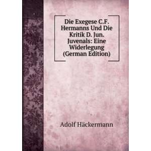    Eine Widerlegung (German Edition) Adolf HÃ¤ckermann Books
